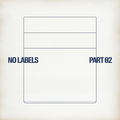 NO LABELS PART.02