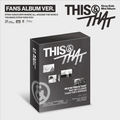 THIS & THAT [FANS ALBUM VER]